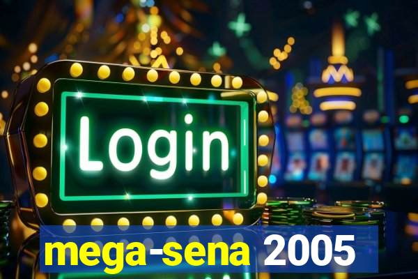 mega-sena 2005