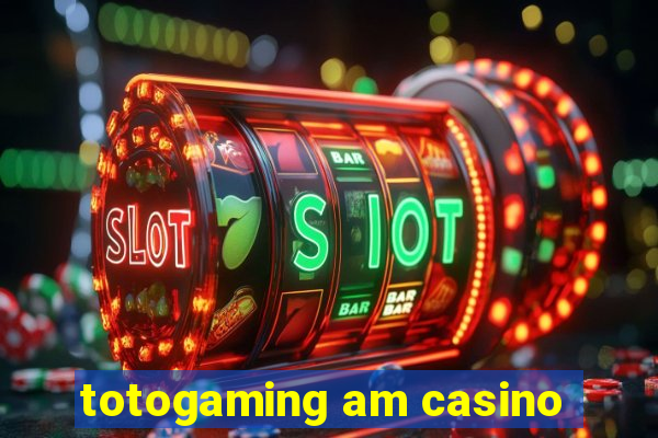 totogaming am casino