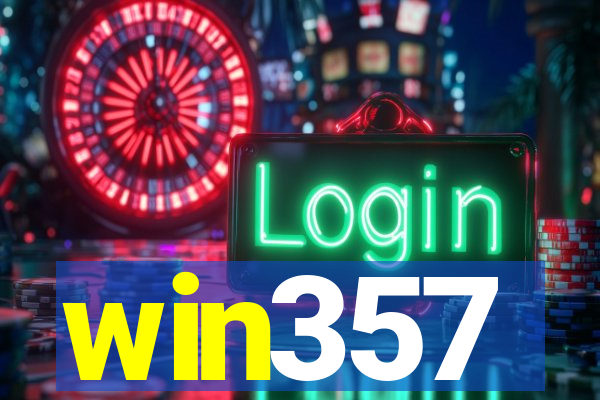 win357