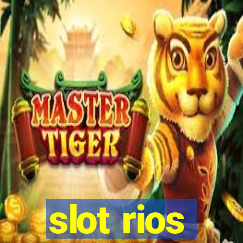 slot rios