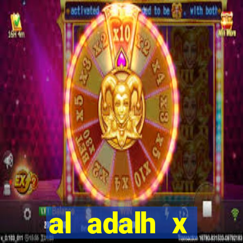 al adalh x al-najma saudi