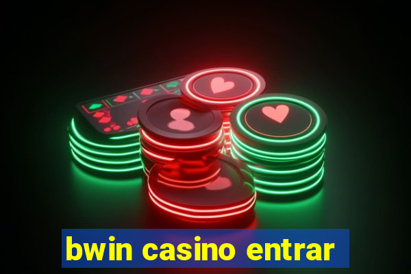 bwin casino entrar