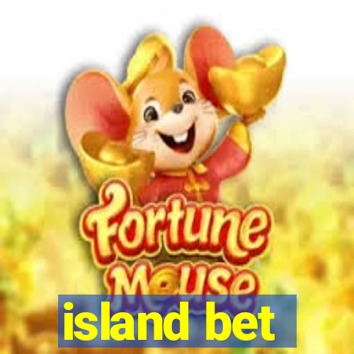 island bet