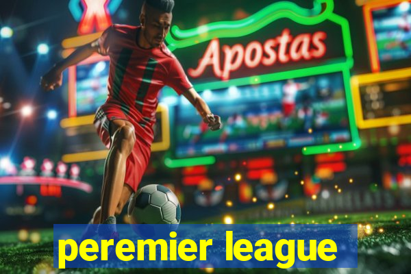 peremier league