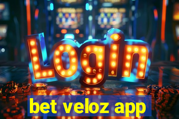 bet veloz app