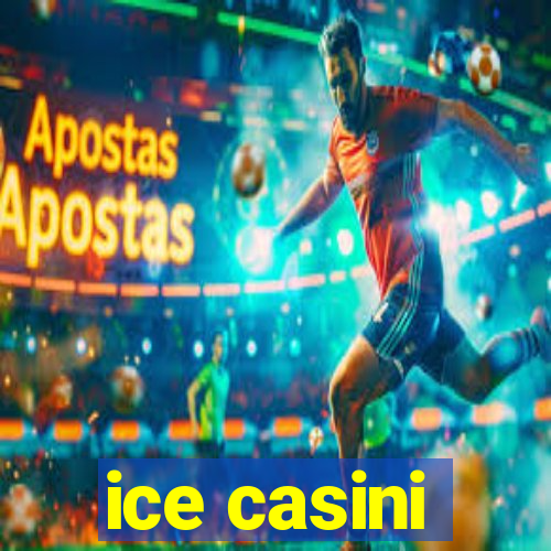 ice casini