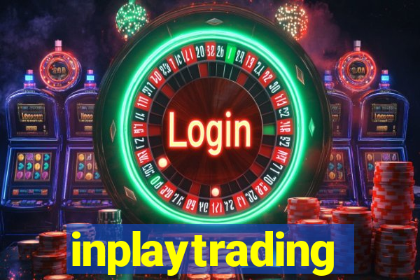 inplaytrading