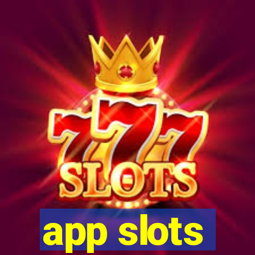 app slots