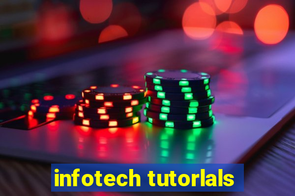 infotech tutorlals