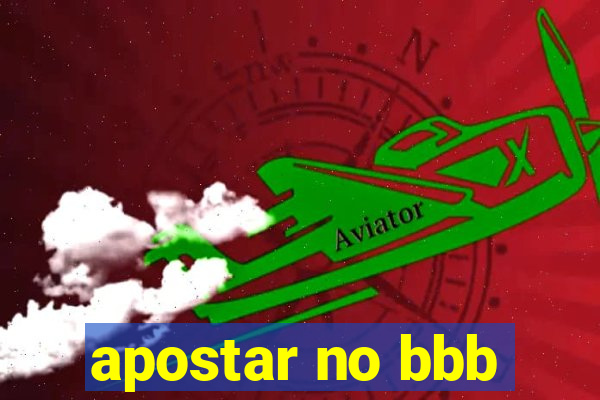 apostar no bbb