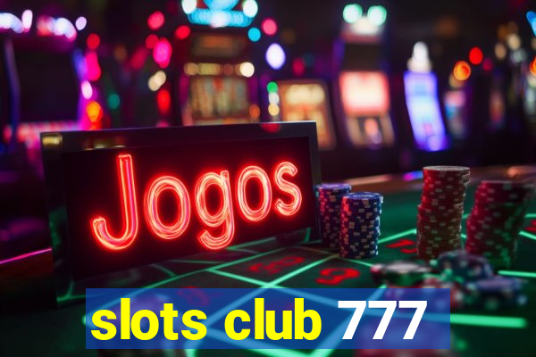 slots club 777