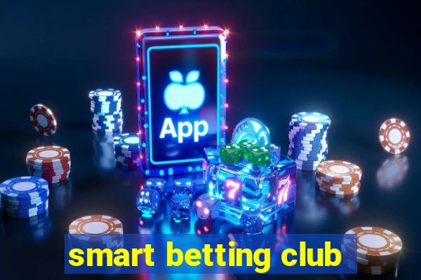 smart betting club