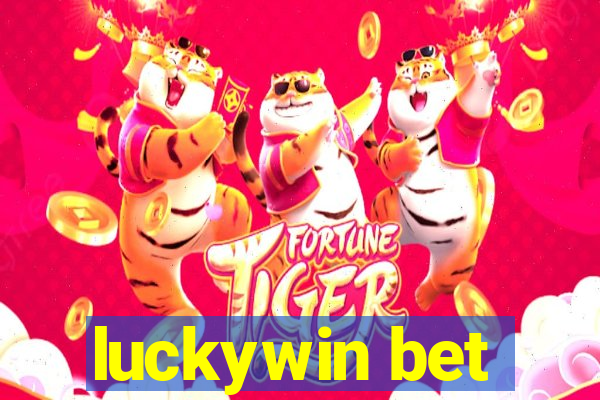 luckywin bet