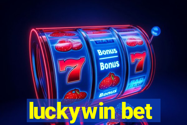 luckywin bet