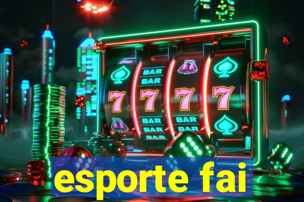 esporte fai