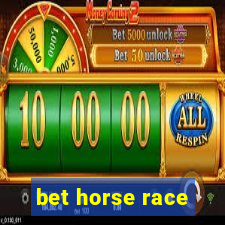 bet horse race