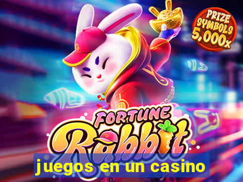 juegos en un casino