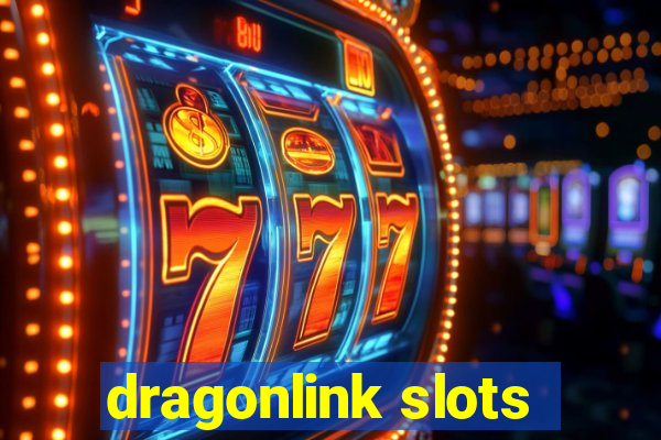 dragonlink slots