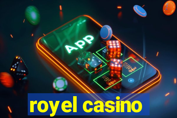 royel casino