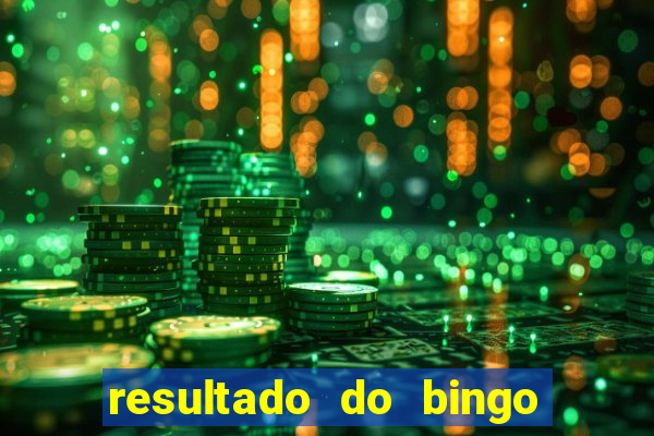 resultado do bingo online de hoje