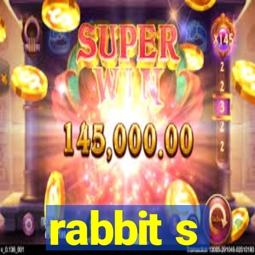 rabbit s