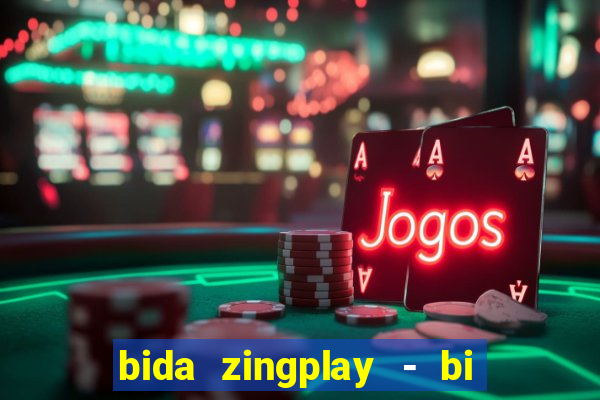 bida zingplay - bi a 8 bi