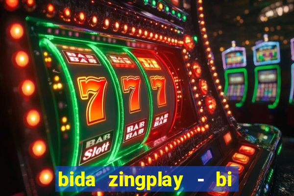 bida zingplay - bi a 8 bi