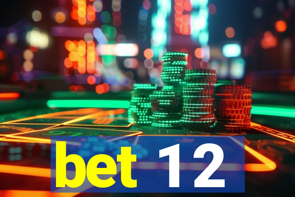 bet 1 2