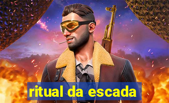 ritual da escada