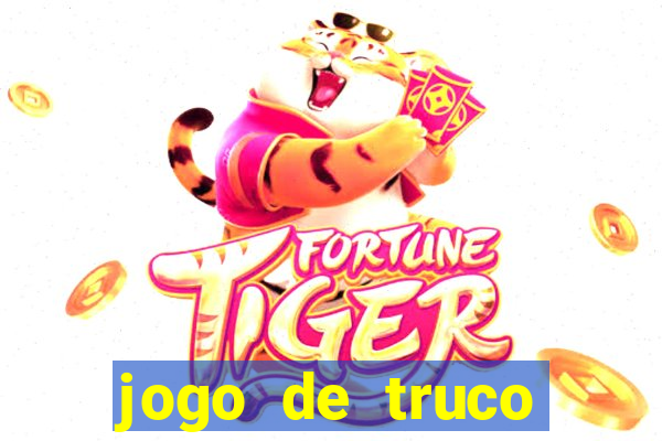 jogo de truco valendo dinheiro