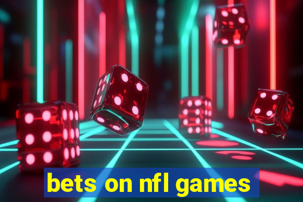 bets on nfl games