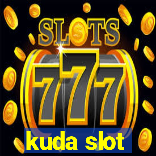 kuda slot