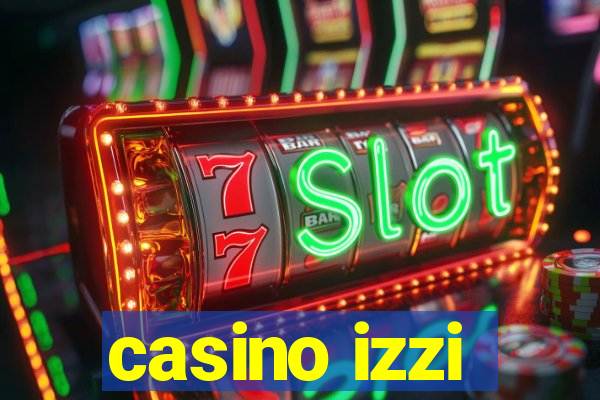 casino izzi