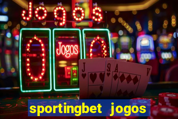 sportingbet jogos de hoje