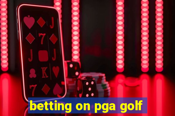 betting on pga golf