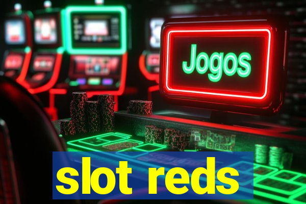 slot reds