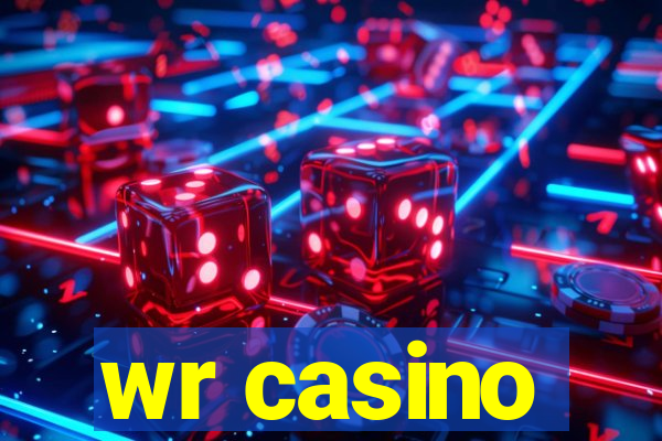 wr casino