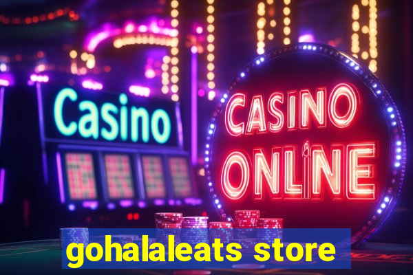 gohalaleats store