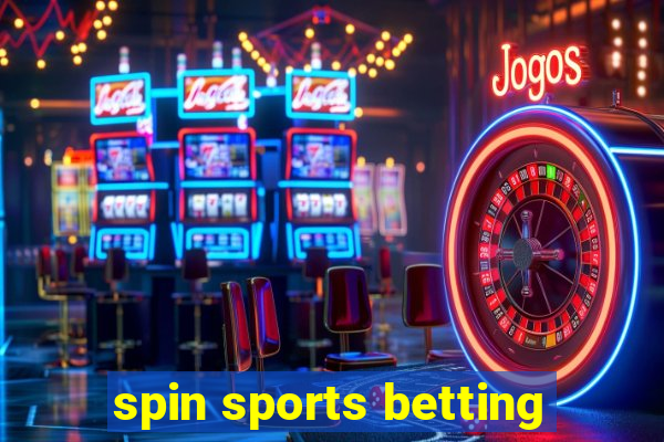 spin sports betting