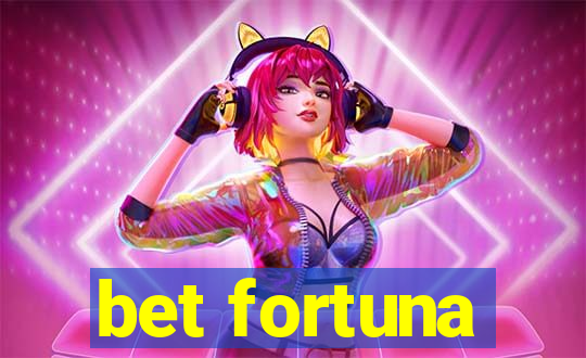 bet fortuna