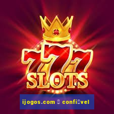 ijogos.com 茅 confi谩vel