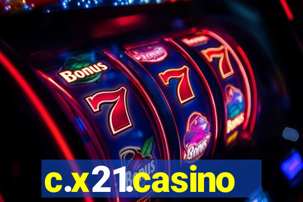 c.x21.casino