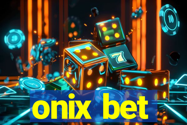 onix bet