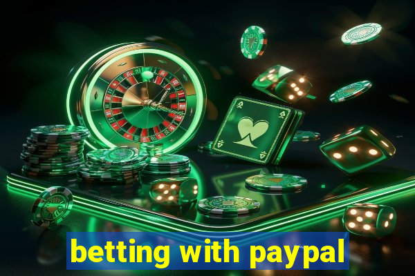 betting with paypal