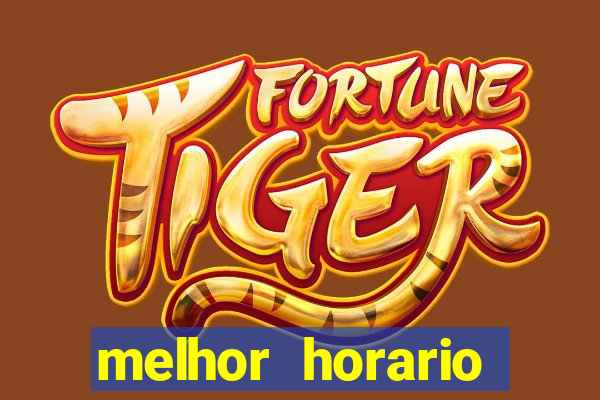 melhor horario fortune rabbit