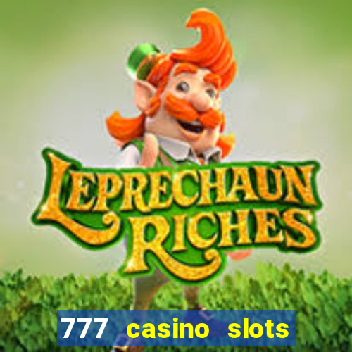 777 casino slots and roulette