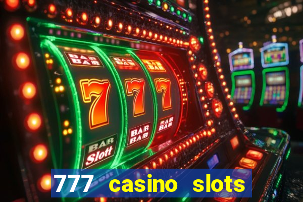 777 casino slots and roulette