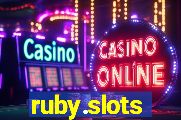 ruby.slots