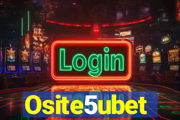 Osite5ubet