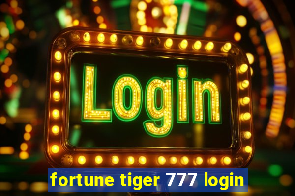 fortune tiger 777 login